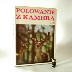 Holecek J. "Polowanie z kamerą" Warszawa 1973