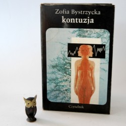 Bystrzycka Z. "Kontuzja" Warszawa 1976