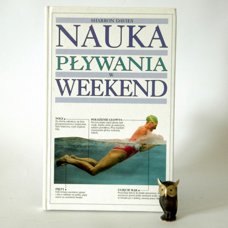 Davies S." Nauka pływania w weekend" Warszawa 1997