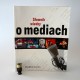 Chudziński E. "Słownik wiedzy o mediach" Bielsko Biała 2007
