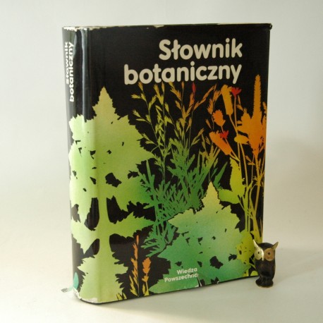 Szweykoski J. " Słownik botaniczny" Warszawa 1993