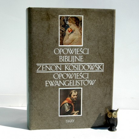 Kosidowski Z. " Opowieści Biblijne " Warszawa 1987