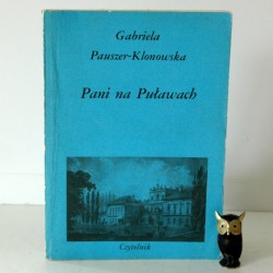 Pauszer -Klonowska G. "Pani na Puławach" Warszawa 1988
