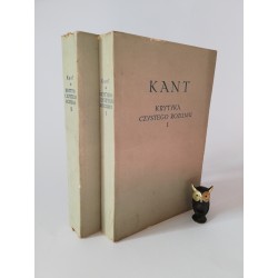 Kant I. "Krytyka czystego rozumu" P.W.N.- 1957. Tom I-II