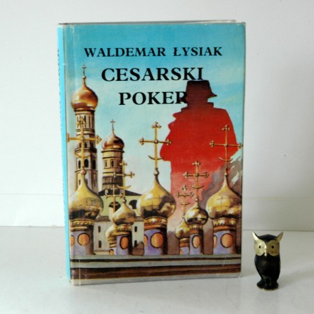 Łysiak W. " Cesarski poker" Kraków 1991
