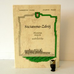 Piątek E. "Szczawno - Zdrój" MONOGRAFIA MIASTA 1996