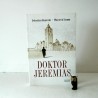Koperski S. "Doktor Jeremias" Poznań 2010