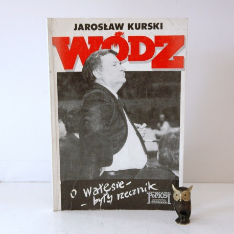 Kurski J. " Wódź", Warszawa 1991