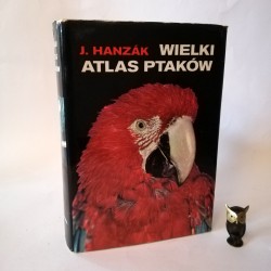Hanzak J. " Wielki atlas ptaków" Warszawa 1974