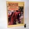 Kid J. "Konie ilustrowana encyklopedia" Kraków 1995