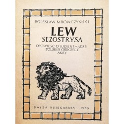 Mrówczyński B."Lew Sezostrysa" Warszawa 1960