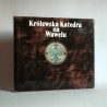 Rożek M. "Królewska katedra na Wawelu" Warszawa 1981