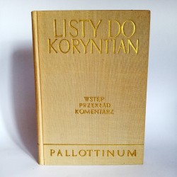 Praca zbiorowa " Listy do Koryntian - komentarz " Pallottinum 1965