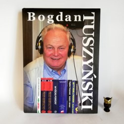 Bogdan Tuszyński - dedykacja, autograf autora 2013