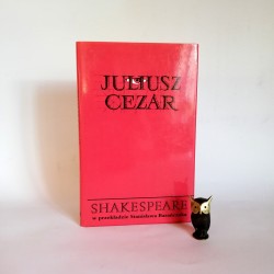 Shakespeare W ." Juliusz Cezar" Barańczak Poznań 1993