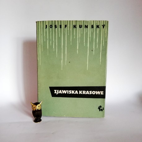 Kunsky J. " Zjawiska krasowe" Warszawa 1956
