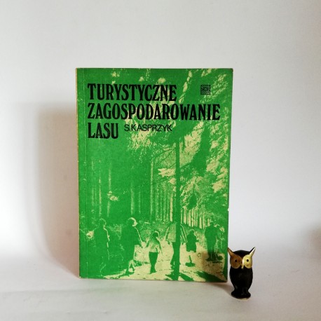 Kasprzyk S. "Turystyczne zagospodarowanie lasu", Warszawa 1977