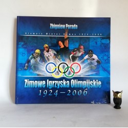 Porada Z. "Zimowe Igrzyska Olimpijskie 1924-2006", Kraków 2007