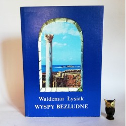 Łysiak W. "Wyspy bezludne" Kraków 1987