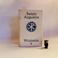 Święty Augustyn " Wyznania" Warszawa 1978