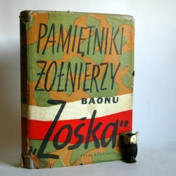 Sumiński T. " Pamiętniki Żołnierzy BAONU ZOŚKA" Warszawa 1957