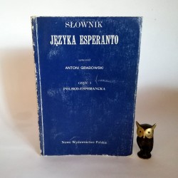 Grabowski A. " Słownik Języka Esperanto" 1910 - reprint