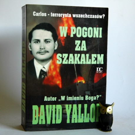 Yallop D. " W pogoni za szakalem" Warszawa 1994