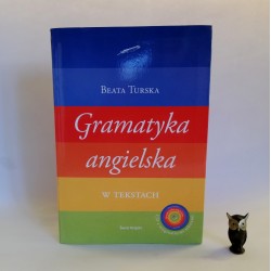 Turska B. " Gramatyka angielska" Warszawa 2010