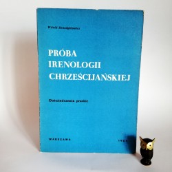 Benedyktowicz W. " Próba Irenologii Chrześcijańskiej" Warszawa 1965