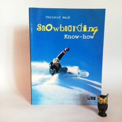 Weis C. " Snowboarding Know - how" Katowice 1995