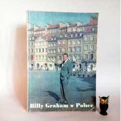 Stankiewicz M. red. " Billy Graham w Polsce" Warszawa 1979