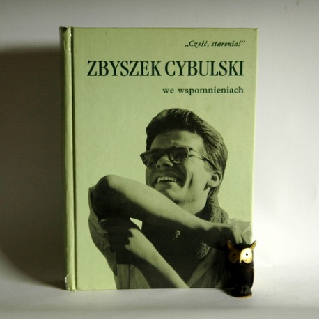 Pryzwan M. " Zbyszek Cybulski we wspomnieniach" Warszawa 1994