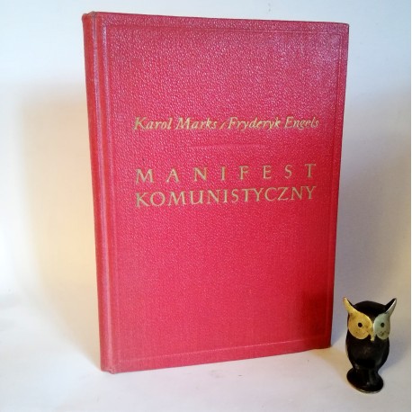 Mark K. Engels F. " Manifest komunistyczny" Warszawa 1954