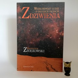 Ziołkowski K. " Zdziwienia" Kraków 2006