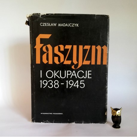Madajczyk C. " Faszyzm i okupacje" Poznań 1983