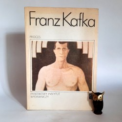 Kafka F. " Proces " Warszawa 1986