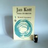 Kott J. " PIsma Wybrane T. I - Wokół literatury" Warszawa 1991
