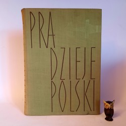 Kostrzewski J. 'Pradzieje Polski "Wrocław 1965