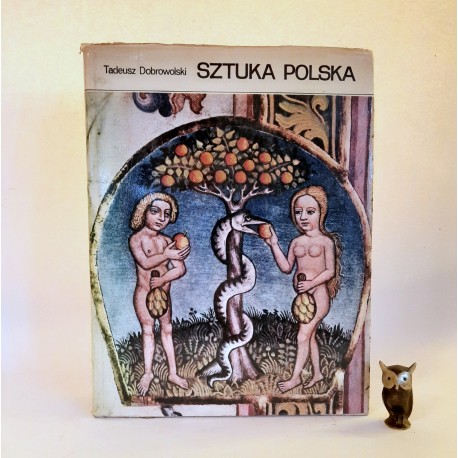 Dobrowolski T. " Sztuka Polska " Kraków 1974