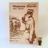 Szczypek J. " Władysław Sikorski -fakty i legendy " Rzeszów 1984