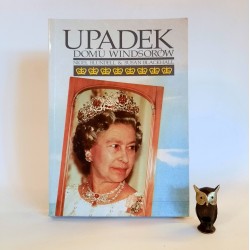 Blundell N., Blackhall S. " Upadek domu Windsorów " Warszawa 1992