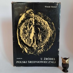 Hensel W. " U źródeł Polski średniowiecznej " Wrocław 1974