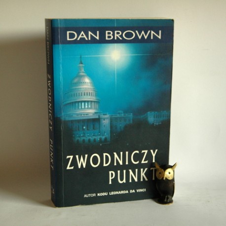 Brown D. " Zwodniczy punkt" Warszawa 2006