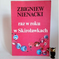 Nienacki Z. " Raz w roku w Skirołaawkach " Tom 1-2 Olsztyn 1990
