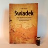 Nowak J. " Świadek " Kraków 2009