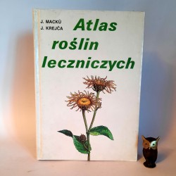 Macku J . " Atlas roślin leczniczych " Warszawa 1989