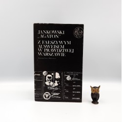 Jankowski S. - Agaton- " Z fałszywym ausweisem w prawdziwej Warszawie " T.II Warszawa 1980