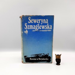 Szmaglewska S. " Niewinni w Norymberdze " Warszawa 1976