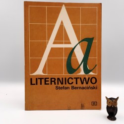 Bernaciński S. " Liternictwo " Warszawa 1979