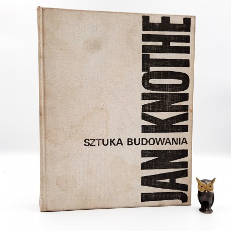 Knothe J. " Sztuka budowania" Warszawa 1968